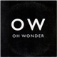 Oh Wonder - Lose It