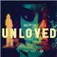 Unloved - Guilty Of Love