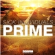 Sick Individuals - Prime