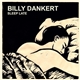 Billy Dankert - Sleep Late