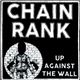 Chain Rank - Up Against The Wall