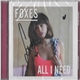 Foxes - All I Need